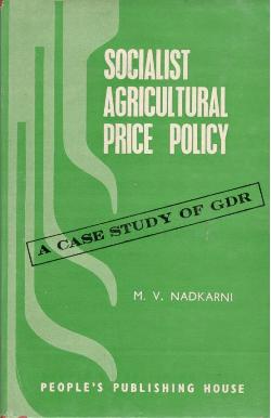 SOCIALIST AGRICULTURAL PRICE POLICY